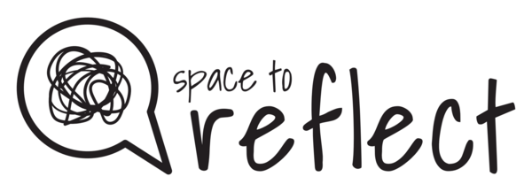 Space to Reflect